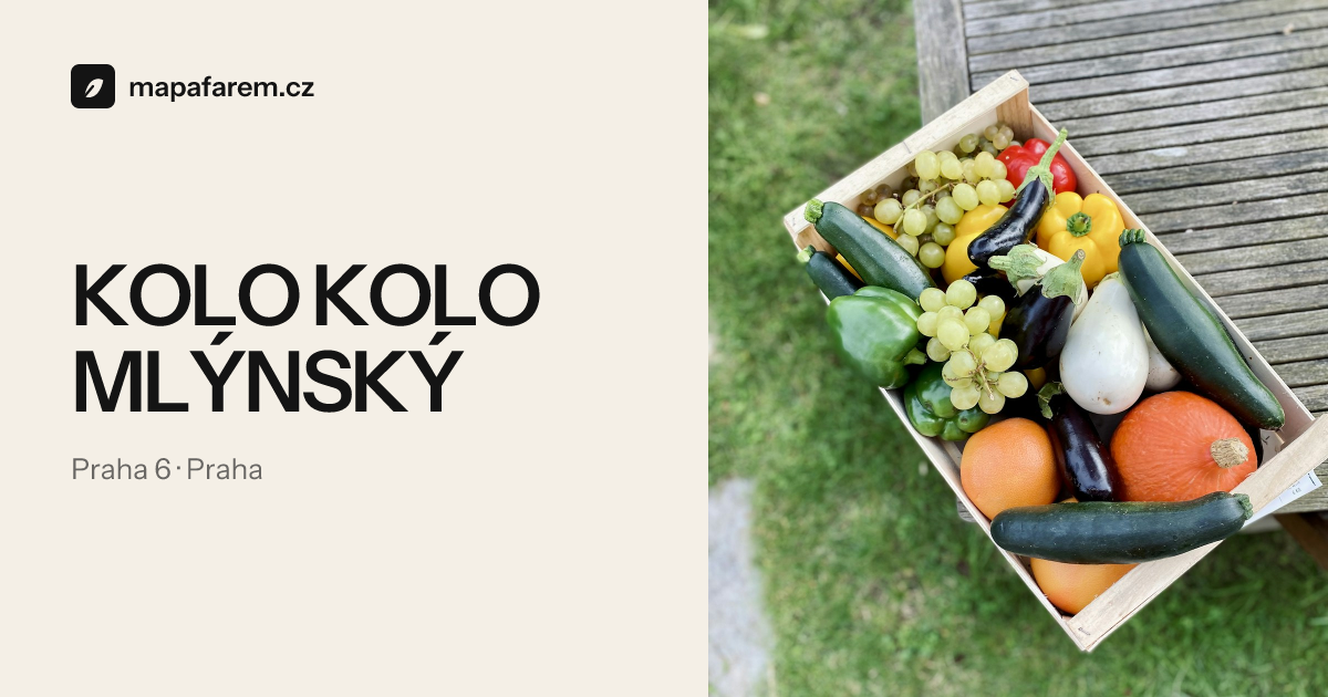 KOLO KOLO MLÝNSKÝ – farma Praha 6 | Mapa Farem | Mapa Farem