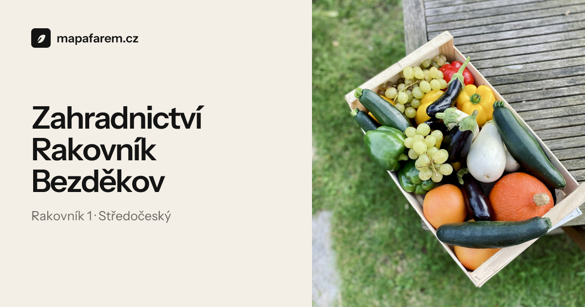 Zahradnictví Rakovník Bezděkov – farma Rakovník 1 | Mapa Farem | Mapa Farem