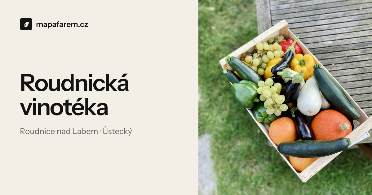 Roudnická vinotéka – farma Roudnice nad Labem | Mapa Farem | Mapa Farem